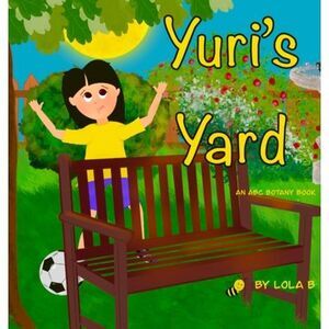 Yuri's Yard -- Lola B